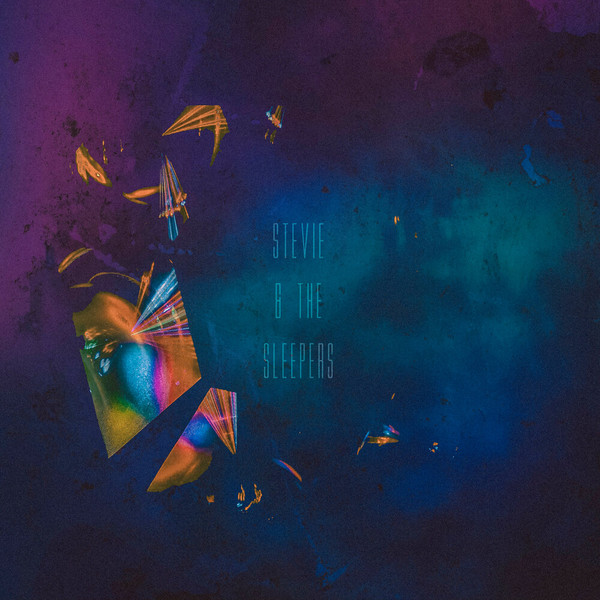 Stevie & The Sleepers - Stevie & The Sleepers (2020)