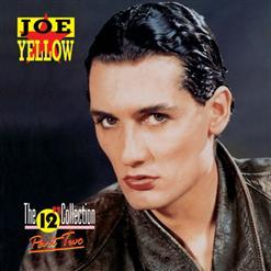 Joe Yellow - The 12 '' Collection (Part Two) CD2 (2009)